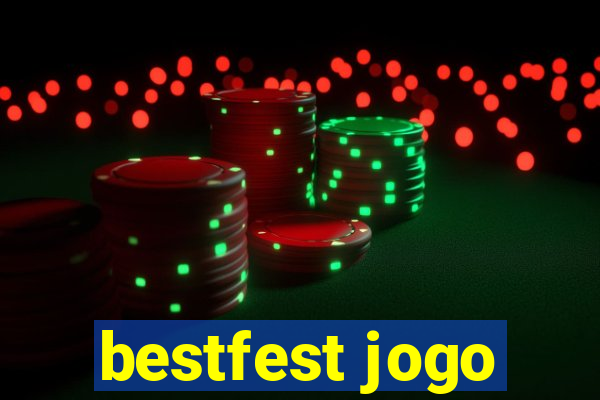 bestfest jogo